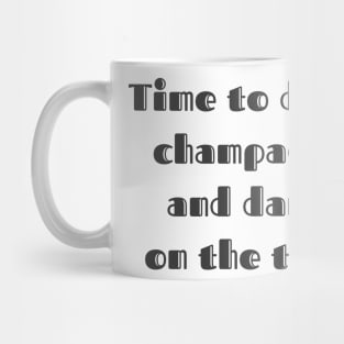 Drink Champagne Mug